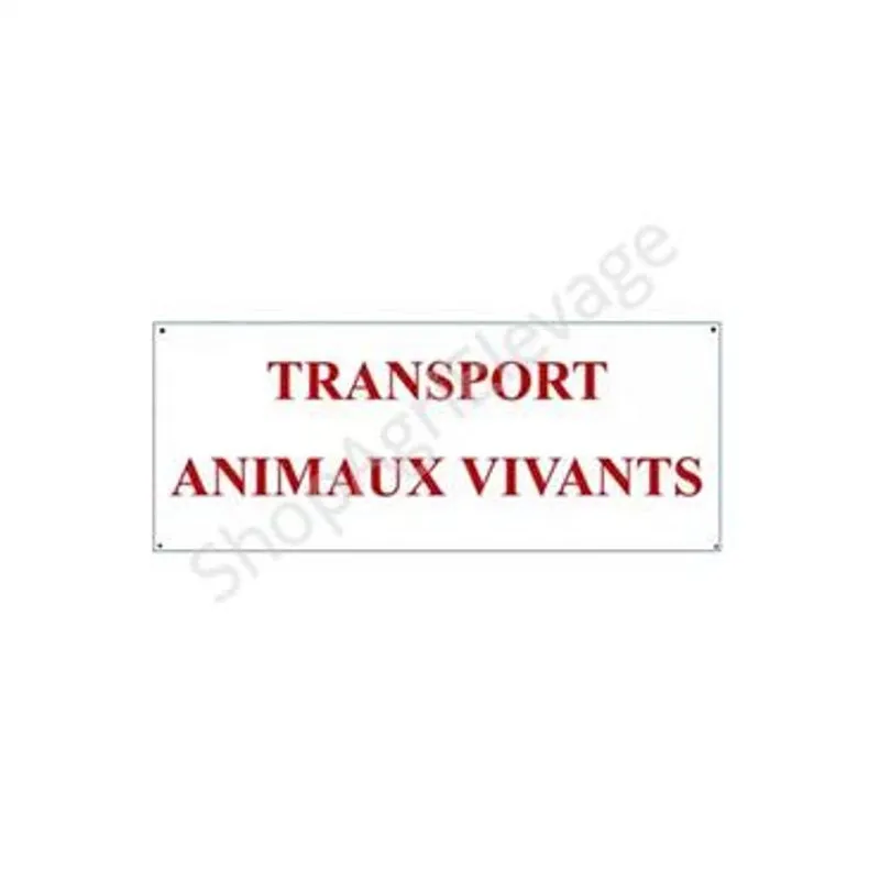 Panneau “Transport d’animaux vivants” 500 x 200 mm